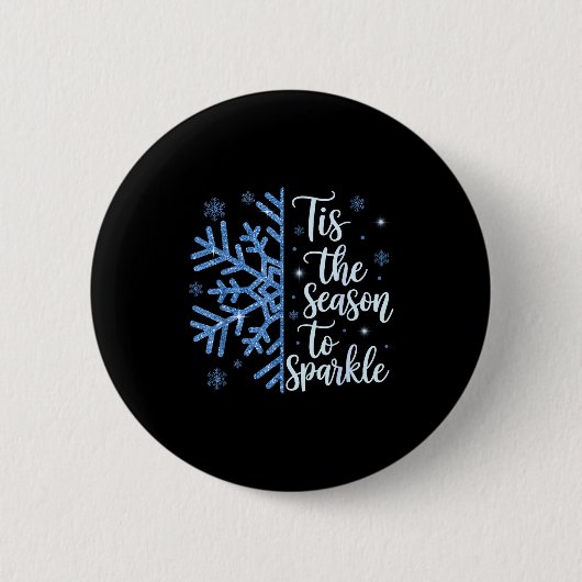Tis The Season To Sparkle Snowflakes Christmas Hol Button (Vorderseite)