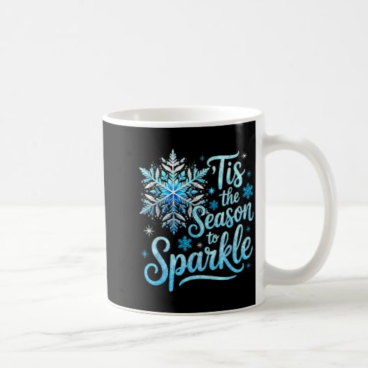 Tis The Season To Sparkle Xmas Snowflakes Christma Kaffeetasse (Rechts)