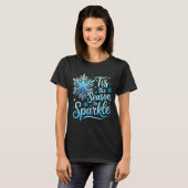 Tis The Season To Sparkle Xmas Snowflakes Christma T-Shirt (Vorne ganz)