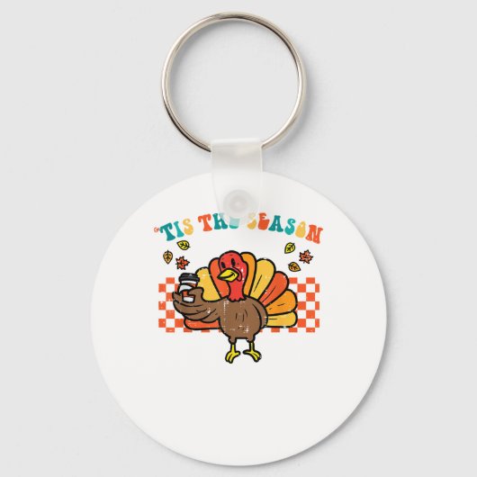 Tis The Season Turkey Coffee Thanksgiving Fall Men Schlüsselanhänger (Vorderseite)