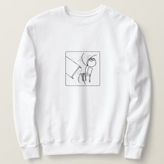 Tisch umwerfen Meme Sweatshirt (Design vorne)