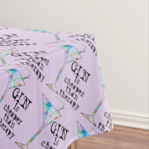 TISCHDECKE - GIN IST BILLIGER ALS THERAPIE