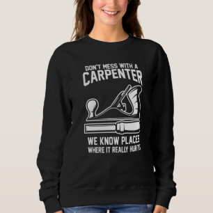 Tischler Holzbearbeitungsmaschine Sweatshirt