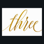 Tischnummern - Luxe Typografie (Imitat-Goldfolie)<br><div class="desc">Tischnummer 3: Diese luxe elegante Kalligraphie-Tischnummerkarte ist Set in einer Imitatgoldfolie. WICHTIG: Der gezeigte Folienblick ist ein Druckeffekt. Es ist nicht wirkliche Folie. Wenn Sie nicht diesen Effekt wollen, können Sie ihn löschen mögen dieses: 1) klicken an "besonders anfertigen weiter. 2) finden das Bild, das Zgoldfolie sagt und löschen es....</div>