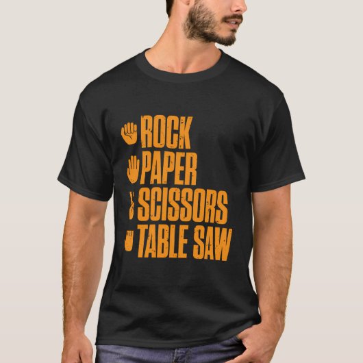 Tischsägevorrichtung für Rock Paper Scisser T-Shirt (Vorderseite)