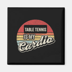 Tischtennis ist mein Cardio Vintager Retro PingPon Magnet