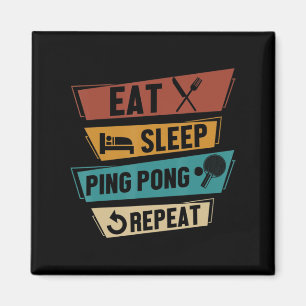 Tischtennis Lover isst Sleep Ping Pong Wiederholun Magnet