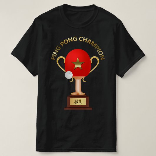 Tischtennis Ping Pong Champion Trophy T-Shirt (Design vorne)
