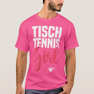 Tischtennis Sprichwort mit Tischtennis T-Shirt