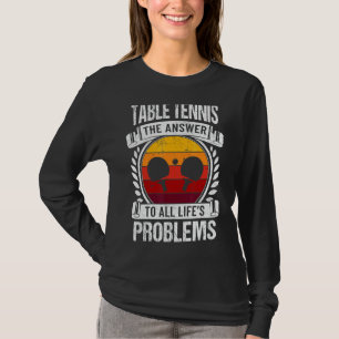Tischtennis Trainer Ping Pong Master Racket Sport T-Shirt