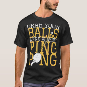 Tischtennisspieler packen Ihre Bälle, die wir spie T-Shirt