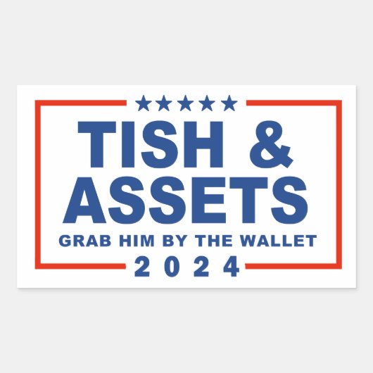 Tish and Assets - Nimm ihn am Geldbeutel Rechteckiger Aufkleber (Vorderseite)