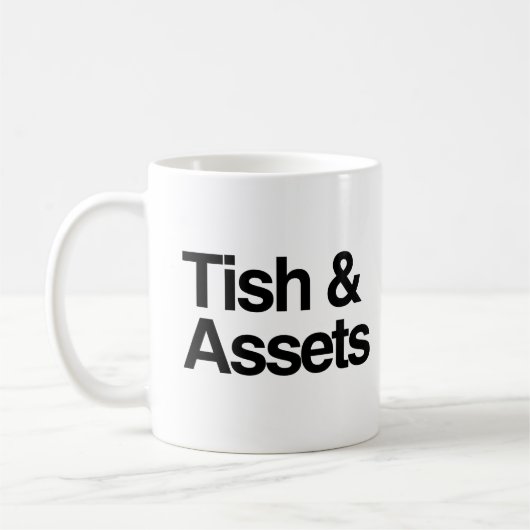 Tish und Vermögenswerte Kaffeetasse (Links)