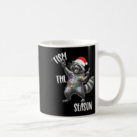 Tism The Season Raccoon Rock Santa Hat Autism Chri Kaffeetasse (Rechts)