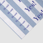 Tissue Paper Blue & White Stripe He said Yes! Seidenpapier (Ausschnitt)
