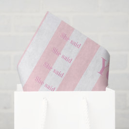 Tissue Paper Pink & White Stripe She said Yes! Seidenpapier