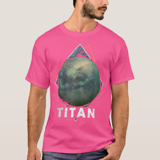 Titan Moon Saturn Planet Solar System Astronomie T-Shirt
