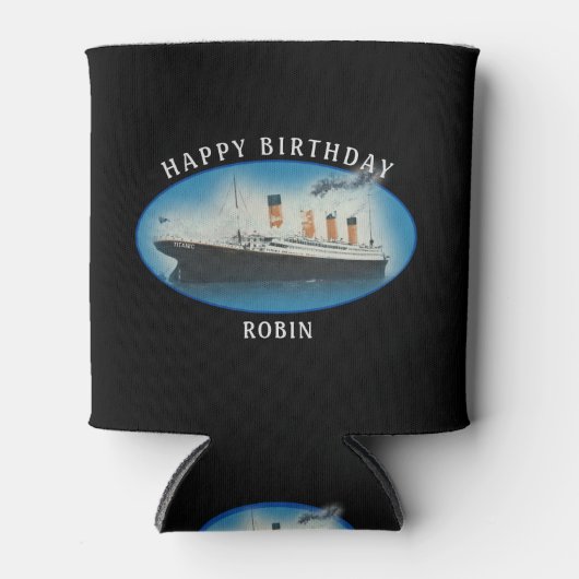 Titanic Birthday Black RMS White Star Line Schiff Dosenkühler (Vorderseite)