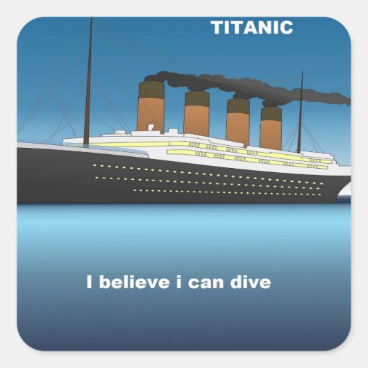 Titanic Dive Quadratischer Aufkleber (Vorderseite)