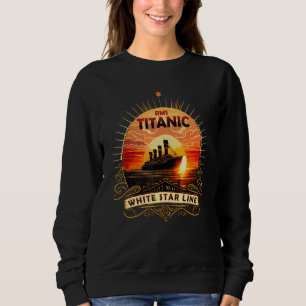 Titanic Schiff Atlantischer Ozean Kreuzfahrt Reise Sweatshirt