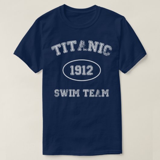 Titanic Swim Team Titanic Bekleidung T-Shirt (Design vorne)
