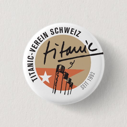 Titanic-Verein Schweiz  Anstecker Button (Vorderseite)