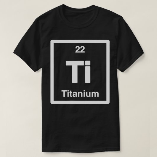 Titanium Ti Periodic Table of Elements Science Gif T-Shirt (Design vorne)