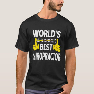 Titel des weltbesten Chiropraktors - Beruf Chi T-Shirt