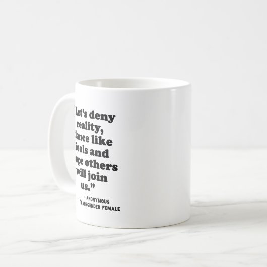 Titel IX | Deny Reality Dance like Fool Coffee Tas Kaffeetasse (Vorderseite Links)