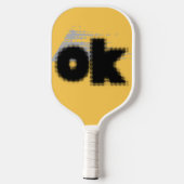 Titel: "OK Vibes - Simple & Bold" Pickleball Schläger (Rückseite)