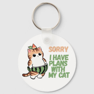 Titel: Sorry I Have Plans with My Cat Süße Katze S Schlüsselanhänger