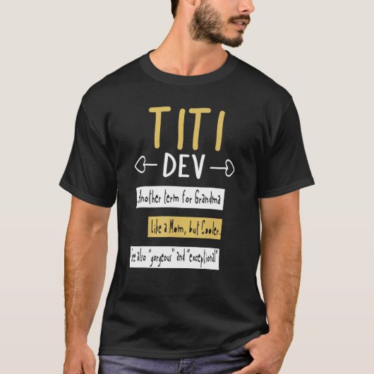 Titi Definition My Favorite Nana 1 T-Shirt (Vorderseite)