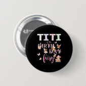 Titi der Geburtstagsfee Geburtstagsmädchen Magisch Button (Vorne & Hinten)