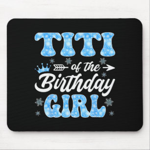 Titi des Geburtstagsmädchens Schneeflocken Winter Mousepad