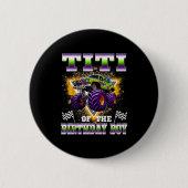 Titi Of The Birthday Boy Monster Truck Birthday Fa Button (Vorderseite)