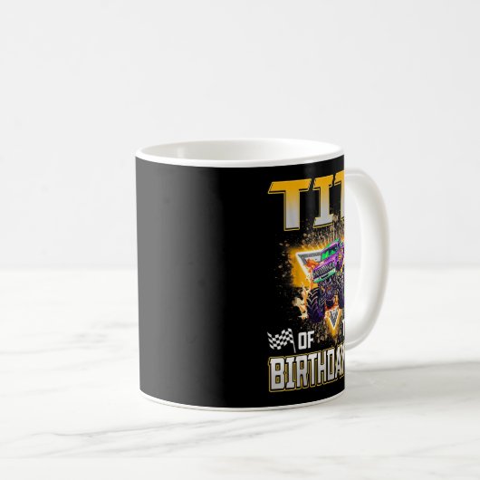 Titi Of The Birthday Boy Monster Truck Birthday Fa Kaffeetasse (VorderseiteRechts)