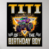 Titi Of The Birthday Boy Monster Truck Birthday Fa Poster (Vorne)
