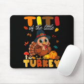 Titi Of The Little Turkey Thanksgiving Baby Shower Mousepad (Mit Mouse)