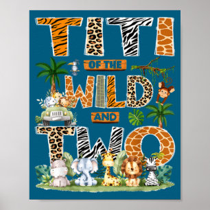 Titi Of The Wild &amp; Two Zoo 2. Geburtstags-Safa Poster