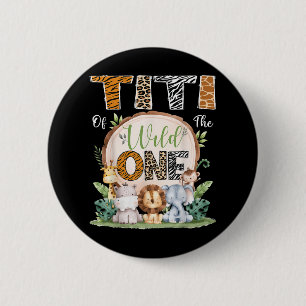 Titi of the Wild One 1. Geburtstag Safari Jungle W Button