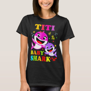 Titi Shark Titi Shark Family Mother Day T-Shirt