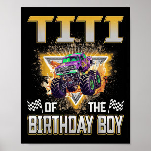 Titi vom Geburtstagsjungen Monster Truck Birthday  Poster