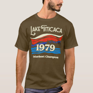 Titicaca-See 1979 Motorbootmeister 1 T-Shirt