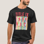 Title Ix 50th Anniversary U S Education Amendments T-Shirt (Vorderseite)