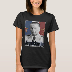 Tito Jugoslawien Jugoslavija Balkan T-Shirt