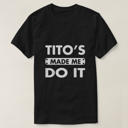 Titos ließ mich es lustig trinken Vodka Alkohol L T-Shirt (Design vorne)