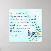 Titus 3:5 leinwanddruck (Vorderseite)