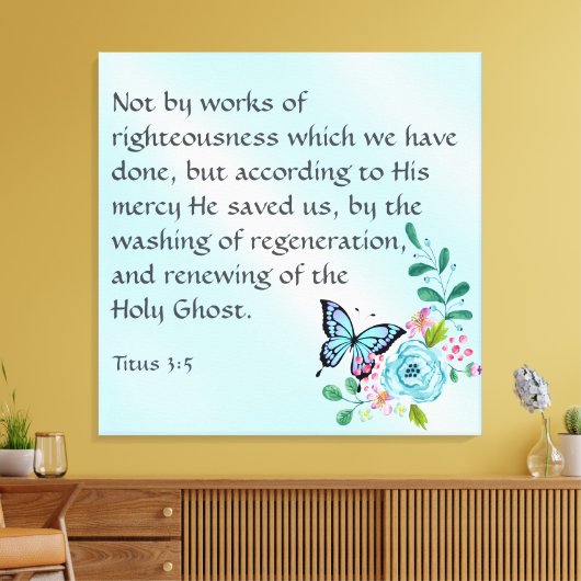 Titus 3:5 leinwanddruck (Insitu (Wohnzimmer))