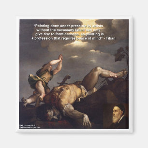 Tizian Zitat & David/Goliath Malgeschenke Magnet