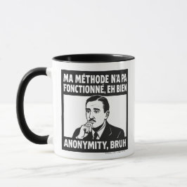 Tja, mein Weg hat nicht funktioniert - Französisch Tasse